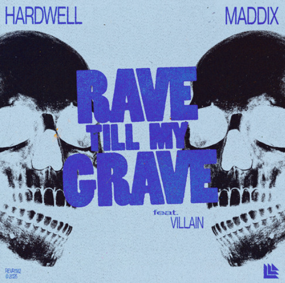 1 Hardwell Maddix feat. Villain Rave Till My Grave Annaliese Pearl