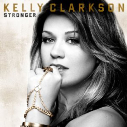11 Stronger (What Doesn't Kill You) - Kelly Clarkson (Album Cover).jpg