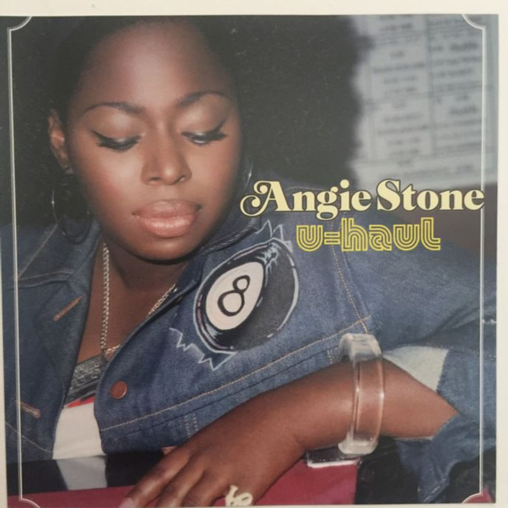 8 U-Haul Neo-Soul Sister 10 of the Best Angie Stone Songs Editor's Pick 0525
