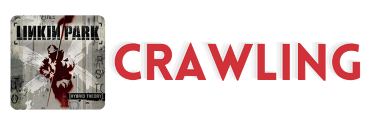 Most Popular Linkin Park Songs: Top 20 Greatest Hits 3 Crawling