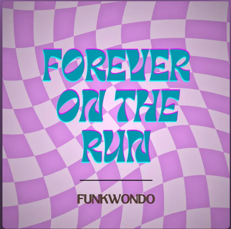 Funkwando Forever on the Run Greazy Keyz