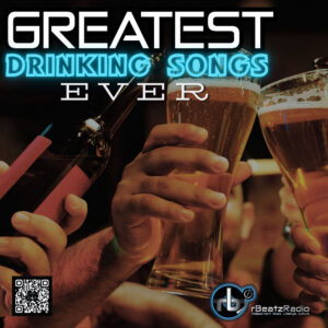 Greatest Drinking Songs Ever _ Editors Pick 1025