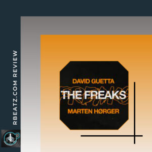 Marten Hørger & David Guetta | "Freaks" | Artist and Music Review | #LocalMusicSomewhere #Germany #Paris
