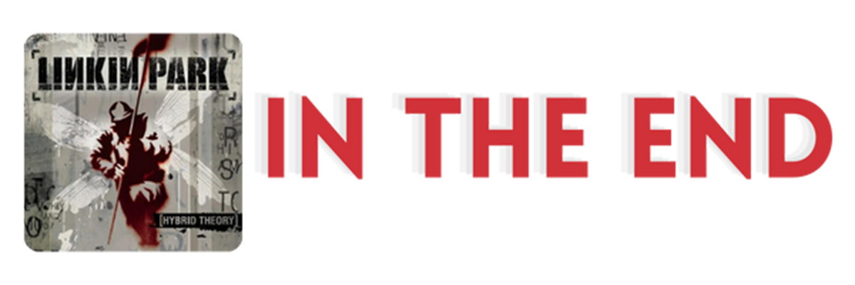 Most Popular Linkin Park Songs: Top 20 Greatest Hits 1 In the End 1