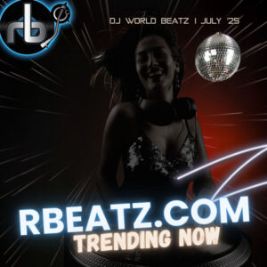 JULY '25 Trending Now Hottest Tracks