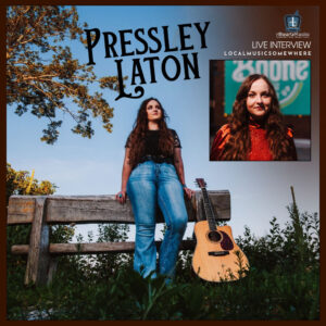 Pressley Laton: Country Soul and Southern Grit — A Local Music Somewhere Exclusive 5 Pressley Laton Webpage Image 103125