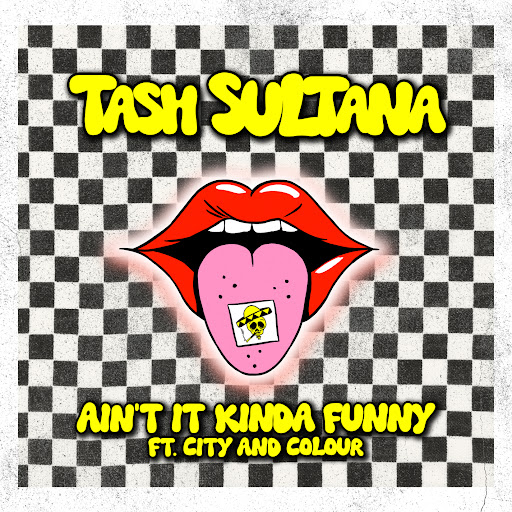 Tash Sultana Aint it Kinda Funny ft. City and Colour