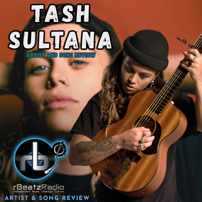 Tash Sultana Artist Song Review 0825