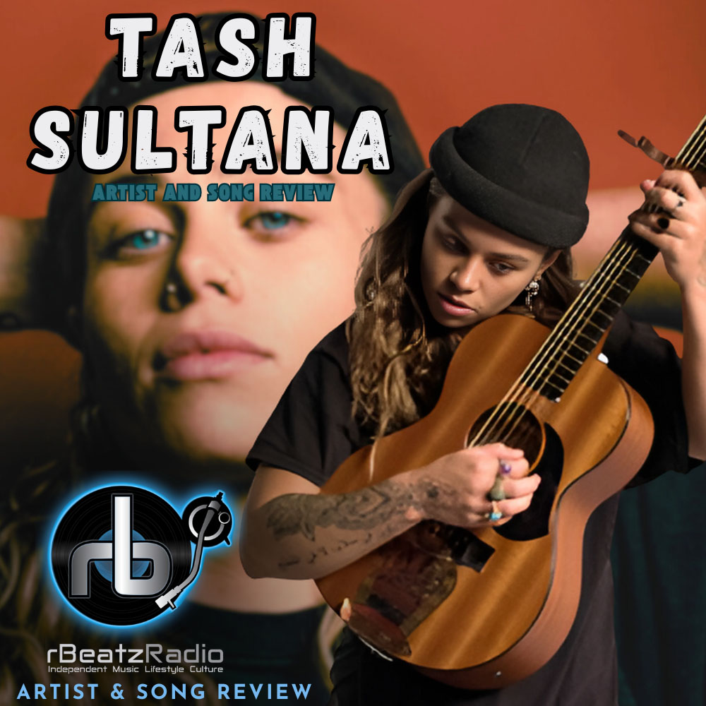 Tash Sultana Artist Song Review 0825