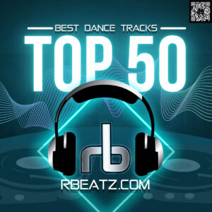 The 50 Best Dance Tracks Your Ultimate Party Playlist Editor's Pick rBeatz.com 0225