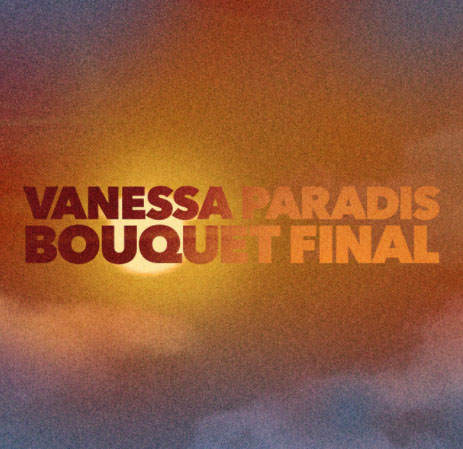 Vanessa Paradis Bouquet final