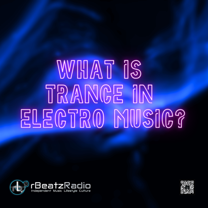 What Is Trance in Electro Music?