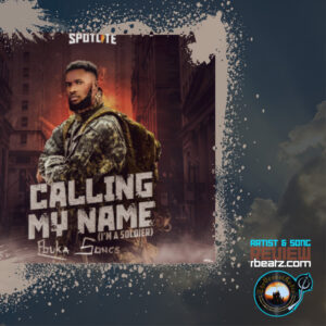 New Gospel Track on The Vessel Radio | "Calling My Name (I'm a Soldier)" by Ebuka Songs